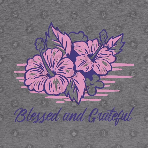 Blessed and Grateful by LevelUp0812